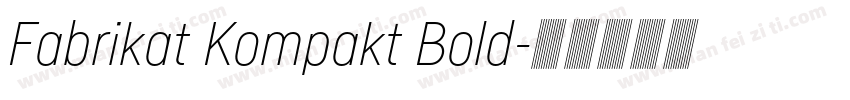 Fabrikat Kompakt Bold字体转换